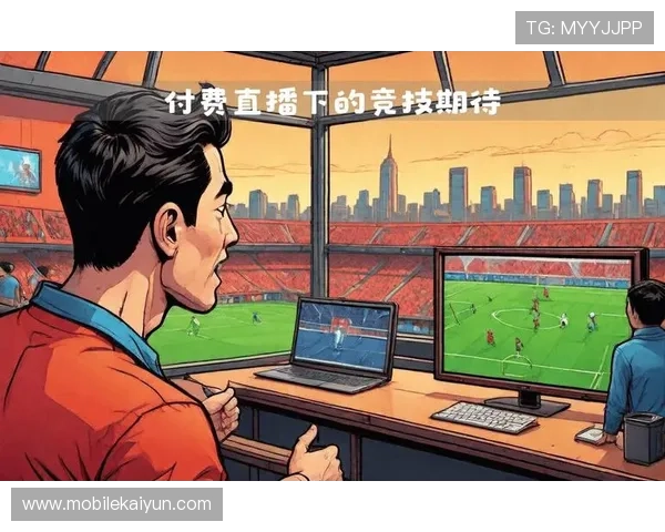 体育足球直播app下载提供丰富的足球赛事资源满足不同用户的观看需求